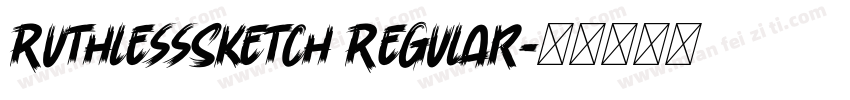 RuthlessSketch Regular字体转换